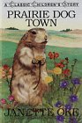 Prairie Dog Town (Classic Children's Story)