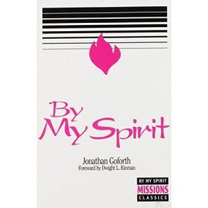 By My Spirit (By My Spirit Missions Classics)