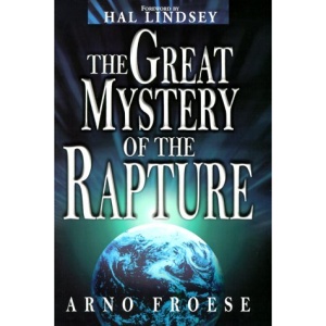 The Great Mystery of the Rapture