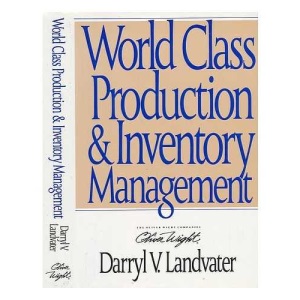 World Class Production and Inventory Management