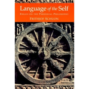 Language of the Self: Essays on Perennial Pyschology