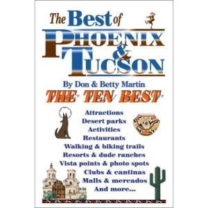 The Best of Phoenix and Tucson: The Ten Best