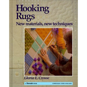 Hooking Rugs: New Materials, New Techniques
