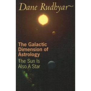 Galactic Dimension of Astrology: The Sun Is Also a Star