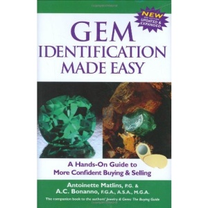Gem Identification Made Easy: A Hands-On Guide to More Confident Buying and Selling