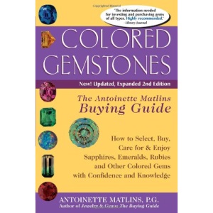 Colored Gemstones: The Antoinette Matlins Buying Guide