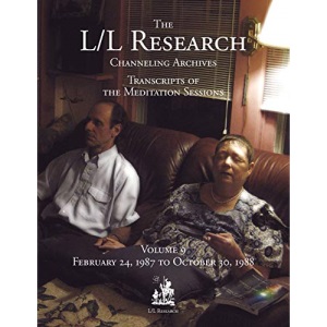 The L/L Research Channeling Archives - Volume 9