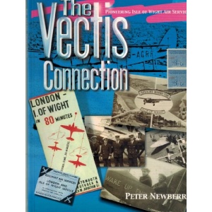 The Vectis Connection: Pioneering Isle of Wight Air Services