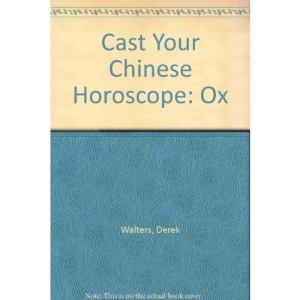 Cast Your Chinese Horoscope: Ox