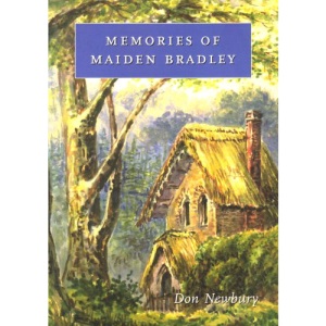 Memories of Maiden Bradley: Changes in the Life of a Wiltshire Village Between the Wars