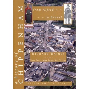 A History of Chippenham from Alfred to Brunel