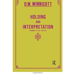 Holding and Interpretation: Fragment of an Analysis