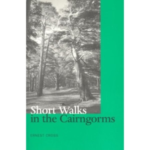 Short Walks in the Cairngorms (Walk with Luath)
