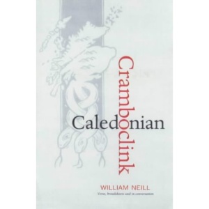 Caledonian Cramboclink: The Best of William Neill