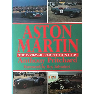 Aston Martin: The Post-war Competition Cars