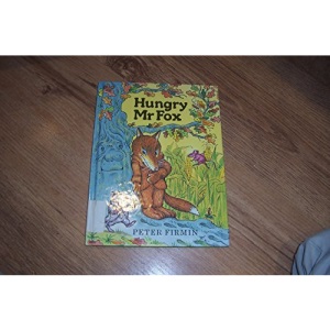 Hungry Mr. Fox (Old Tree Stories)