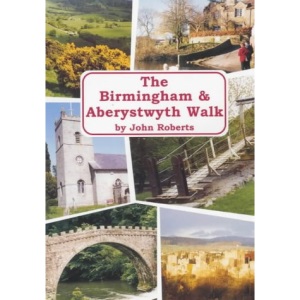 The Birmingham and Aberystwyth Walk