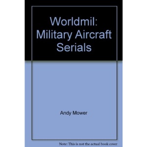 Worldmil: Military Aircraft Serials