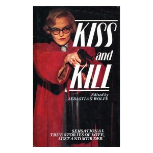 Kiss and Kill