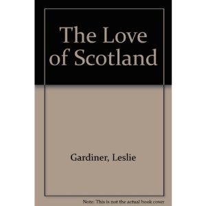 The Love of Scotland