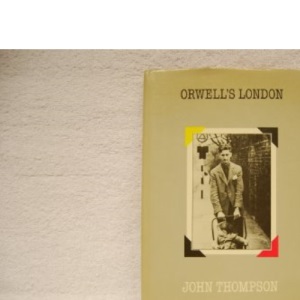 Orwell's London