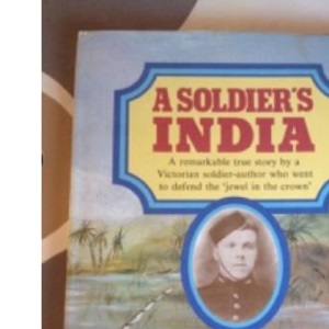 A Soldier's India, 1888-95