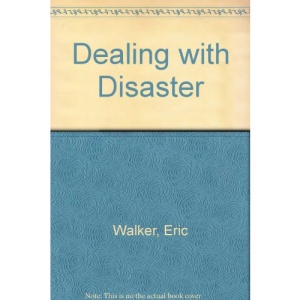 Dealing with Disaster