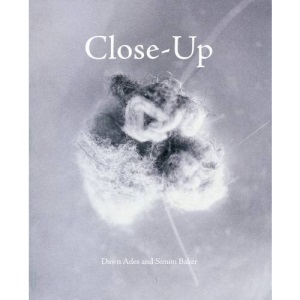 Close-Up - Proximity And De-Familiarisation In Art, Film And Photography