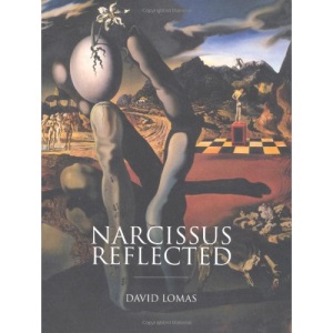 Narcissus Reflected: The Narcissus Myth in Surrealist and Contemporary Art