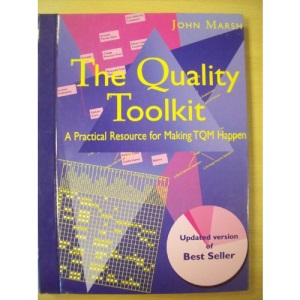 The Quality Toolkit: An A-Z of Tools and Techniques
