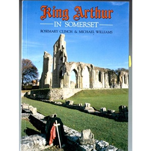 King Arthur in Somerset