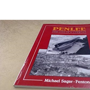 Penlee: The Loss of a Lifeboat
