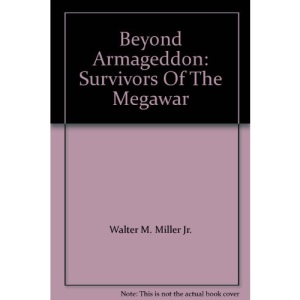 Beyond Armageddon: Survivors of the Megawar