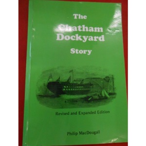 The Chatham Dockyard Story