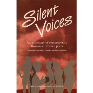 Silent Voices: Anthology of Contemporary Roumanian Women Poets