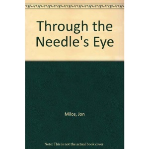 Through the Needle's Eye