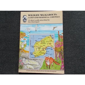 Wildlife Walkabouts: Land's End Peninsula, Cornwall, 10 Short Walks
