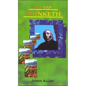 As a Man Thinketh