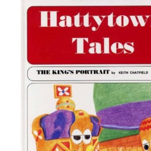 King's Portrait (Hattytown Tales)