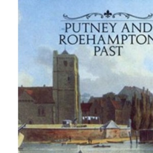 Putney and Roehampton Past