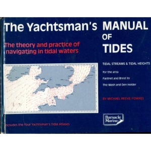 Yachtsman's Manual of Tides (Yachtman's Tidal Atlases S.)