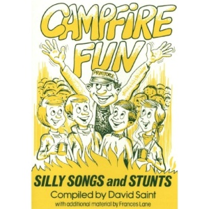 Campfire Fun: Silly Songs and Stunts