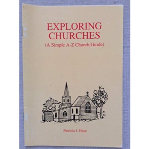 Exploring Churches: A Simple A-Z Guide