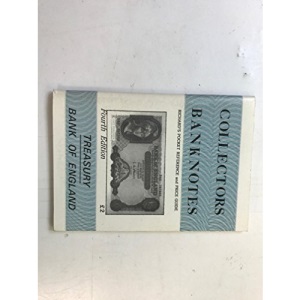 Collectors' Banknotes: Treasury and Bank of England