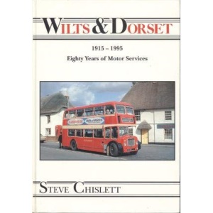 Wilts and Dorset, 1915-95: 80 Years of Motor Services
