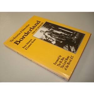 Victorian and Edwardian Borderland from Rare Photographs