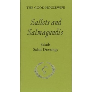 Sallets and Salmagundis