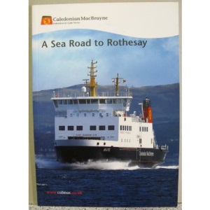 A Sea Road to Rothesay