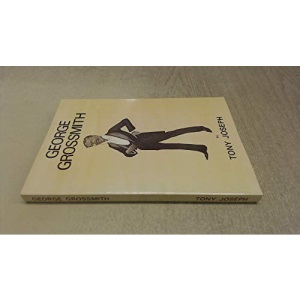 George Grossmith: Biography of a Savoyard