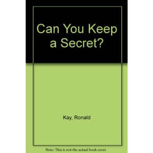 Can You Keep a Secret?